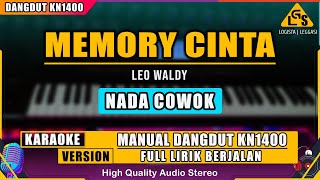 MEMORY CINTA - LEO WALDY KARAOKE DANGDUT KN1400