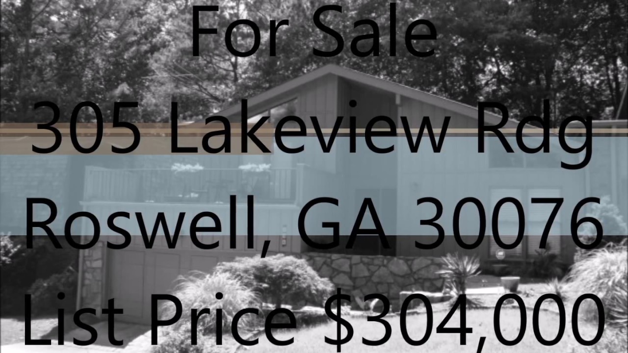 Roswell GA Homes for Sale 305 Lakeview Ridge Roswell, GA 30076 3 beds, 2 baths YouTube