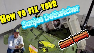 How to Fix a Sunjoe Dethatcher | Stopped Spinning