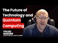 The Future of Technology, AI, and Quantum Computing with Steve Orrin