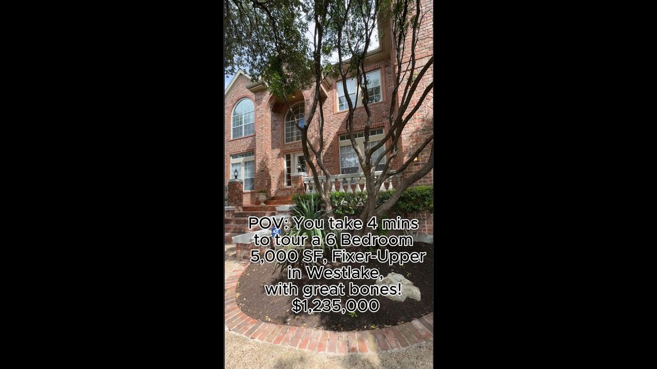 $1.23M 6-Bed Fixer-Upper in Westlake Austin | Barton Creek West | Eanes ISD