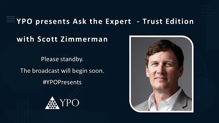 YPO presents Ask the Expert - Trust Edition with S...