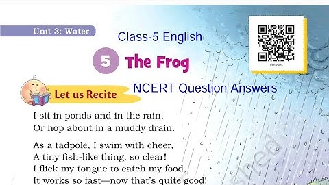 Question Answers ONLY/ The Frog / Class-5 English NCERT Chapter-5 Poem By-KV Teacher 