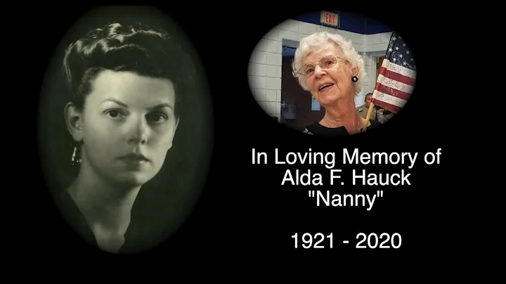 The Funeral of Alda F. "Nanny" Hauck | 1921 - 2020