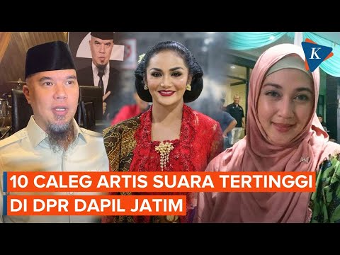 Ahmad Dhani sampai Dina Lorenza, Ini 10 Caleg Artis dengan Suara Tertinggi di DPR Dapil Jatim