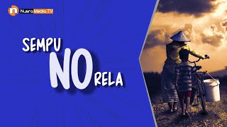 LIRIK LAGU SUMBAWA | OPIK - SEMPU NO RELA