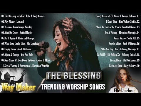 The Blessing || God bless song for everyone in the world || Top New and Trending Worship Songs 2020