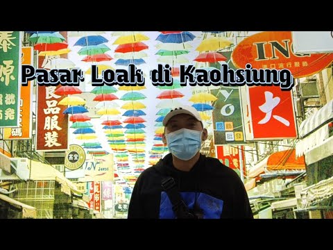 Kaisyuan Flea Market  Pasar Loak di Kaohsiung