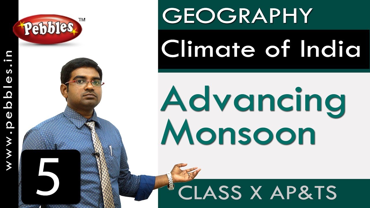 Advancing monsoon | Climate of India | Social |Class 10 Science
