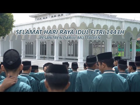 Selamat Hari Raya Idul Fitri 1443H - Pesantren Darul Muttaqien