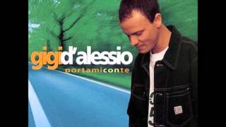 Video thumbnail of "Portami con te. Gigi D'Alessio"