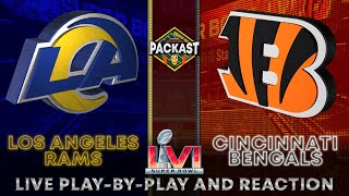 Super Bowl 56: Rams vs Bengals Live Play by Play & Reaction
