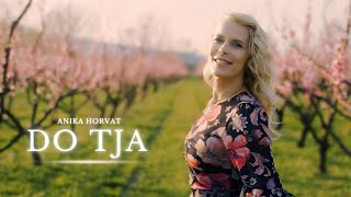 Video thumbnail of "Anika Horvat - Do tja (Official Video) 2024"