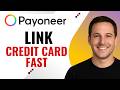 How to Link a Credit Card to Payoneer (Step-by-Step Guide)