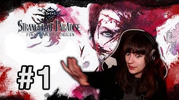 We gotta find CHAOS | Stranger of Paradise: Final Fantasy Origin - Part 1