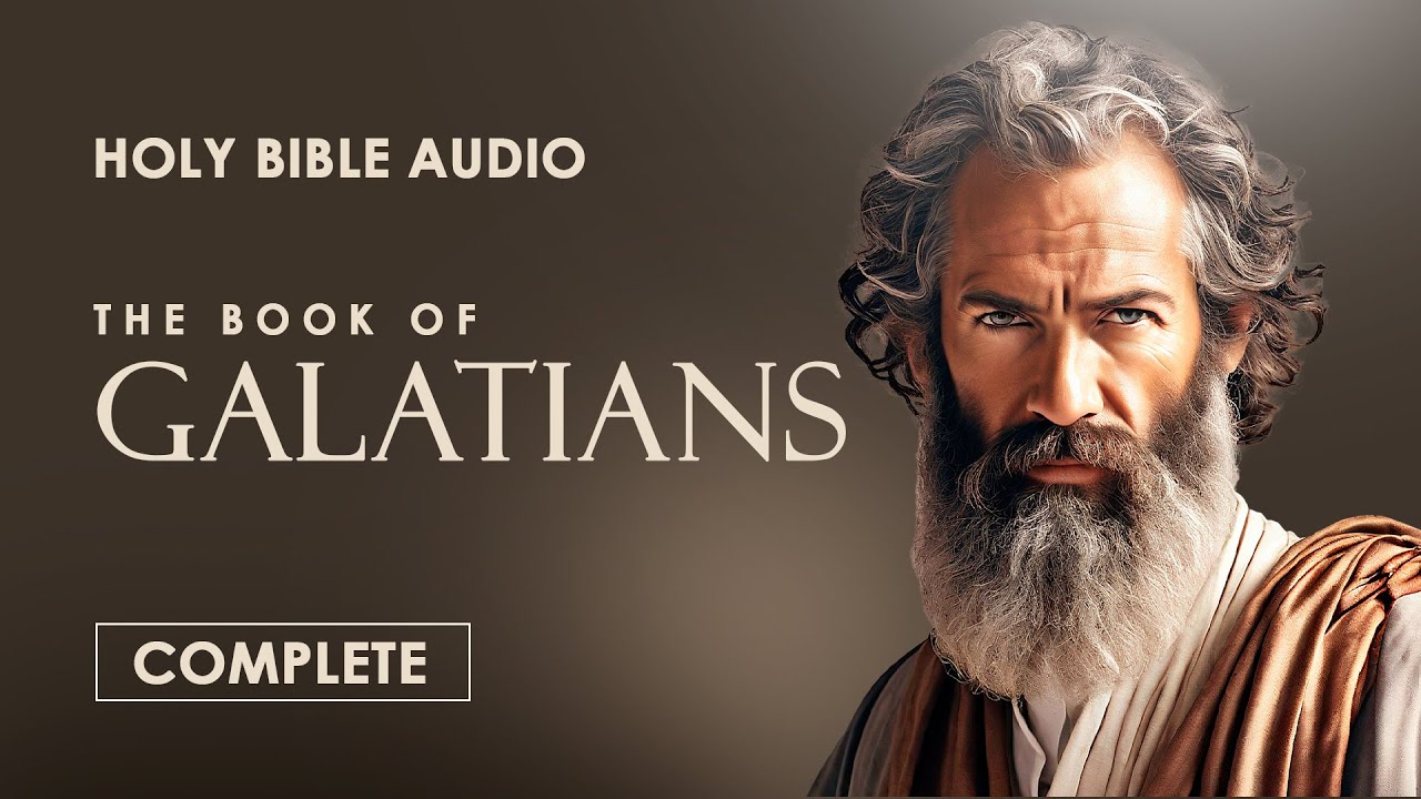The Book of Galatians | Audio Bible - YouTube