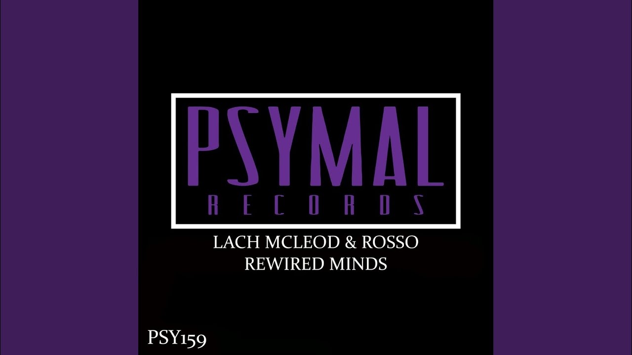 Watch Rewired Minds (Original Mix) on YouTube Watch Rewired Minds (Original Mix) on YouTube