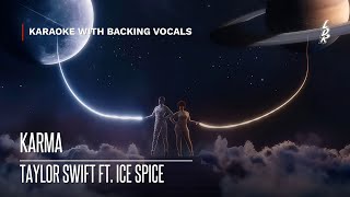 Taylor Swift - Karma Ft. Ice Spice (Karaoke with backing vocals) |Lyrics|