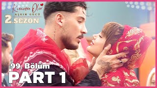 Kısmetse Olur Aşkın Gücü 2 Sezon 99 Bölüm Full Part - 1