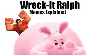 'Wreck-It Ralph 2' Memes Explained