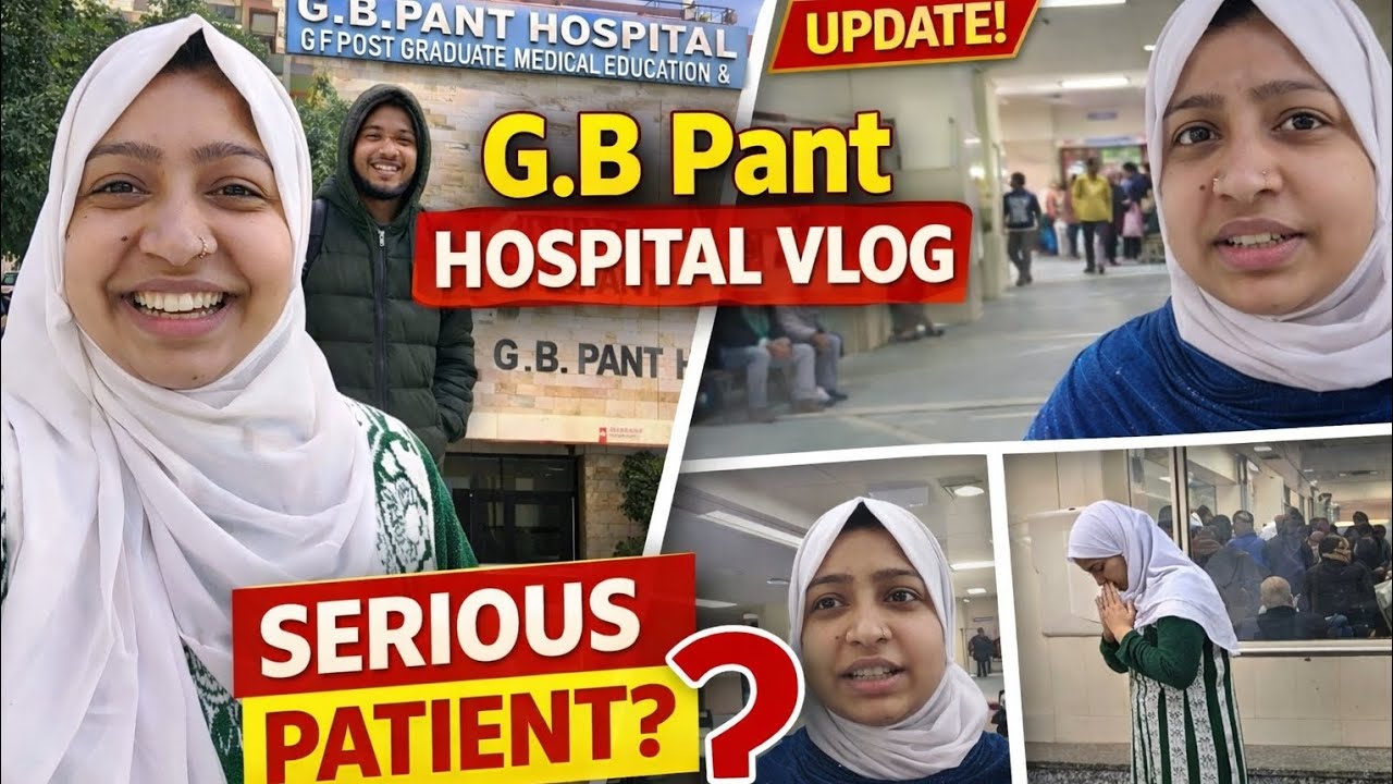 GB Pant Hospital Ka Sach | OPD Experience + Namaz Ka Waqt
