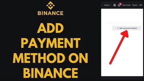 How to Add Payment Method in Binance App (Quick & Easy!) | Binance Payment Method 2021