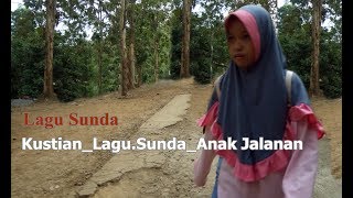 Kustian Lagu Sunda Anak Jalanan