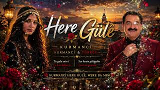 Ibrahim Tatlıses - Kurmanci Here Gule (Kurdish Music 2026)