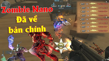 Chế Độ Zombie Nano Mới Cuối Cùng Đã Về Bản CFQQ Chính Thức.