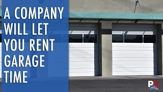 A Company Now Makes It Possible To Rent Garage Time