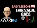 Easy ict fair value gap trading strategy  lesson 5  the secret sauce  smc  smart money concepts