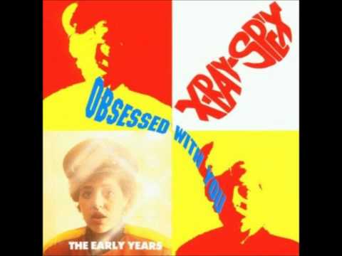X-Ray Spex — X-Ray Spex - The Early Years (1991) Part 4 Lyrics