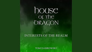 Interests of the Realm (From „House of The Dragon“)