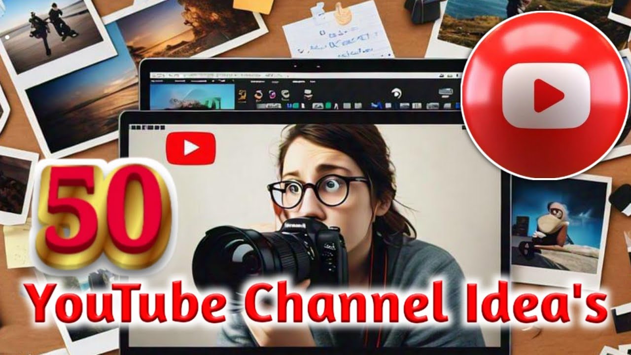 50 New YouTube Channel Ideas 💡 • YouTube Channel Category Choose • Idea's For YouTube Channel