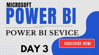 Power BI Service - DAY 3