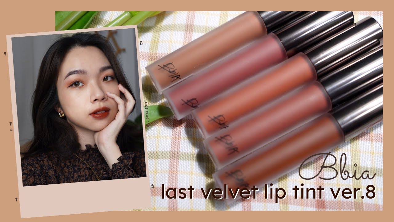 (EngCC) BBIA LAST VELVET LIP TINT VERSION 8 - Swatch \u0026 Review 5 Màu Son Tone Đất Đẹp Hết Cả 5| Trang