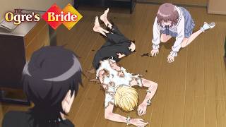 Dont Touch My Bride Ever Again. | The Ogres Bride