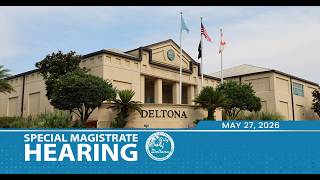 Special Magistrate Hearing (5/27/26)