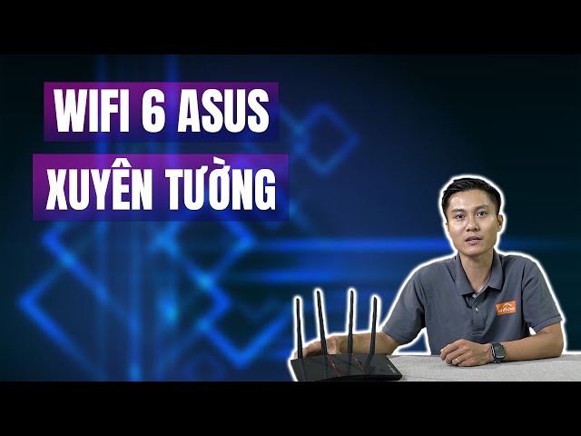 Review Chi Tiết Bộ Phát Wifi Asus Ax56u Giá Rẻ Hiệu Năng Cao