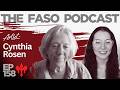 The Heart Drives the Work - Cynthia Rosen - The FASO Podcast EP 158