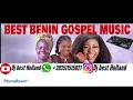 BEST EDO BENIN GOSPEL MUSIC MIX BY DJ BEST HOLLAND