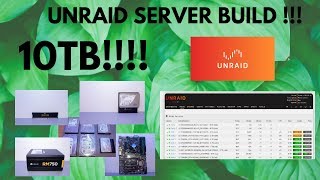 10TB UNRAID Server Build