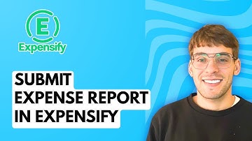 How to Submit Expense Report in Expensify [2025 Guide]