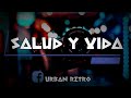 Salud y Vida Daddy Yankee Letra/Lyrics