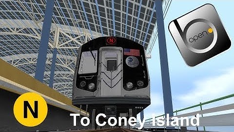 OpenBVE Special:R160 (N) line to Coney Island