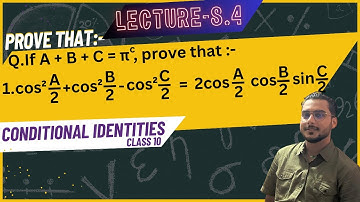 Lecture 8.4 /conditional identities long questions //Trigonometry//class 10// O.Math