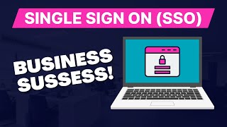 What is Single Sign On Authentication (SSO)
