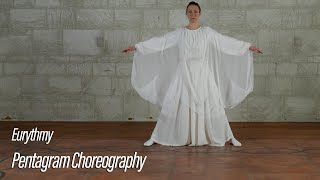 Pentagram Choreography - Instructional Series for Eurythmy