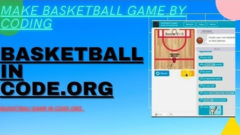 How to make basketball game in code.org   basketball game in code.org basketball in code.org