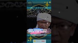 Jangan Mainmain Dengan Ilmu Syukur   Ustadz Aa Gym dakwahsingkat shortsdakwah motivasi